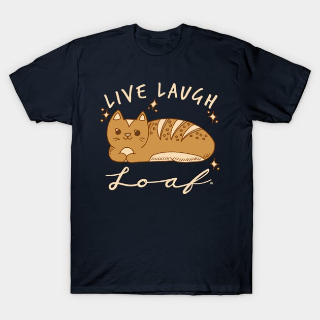 Live Laugh Loaf - Kawaii Doodle Cat Bread T-Shirt by FatCatSwagger